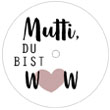 einzelne Teelicht-Botschaften | Mutti