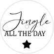 Jingle all the day